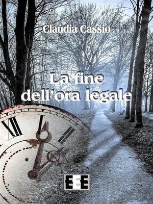 cover image of La fine dell'ora legale